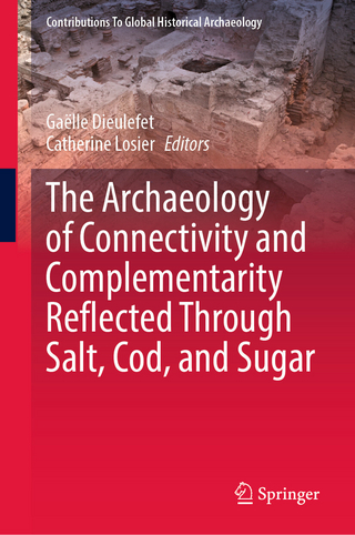 The Archaeology of Connectivity and Complementarity Reflected Through Salt, Cod, and Sugar