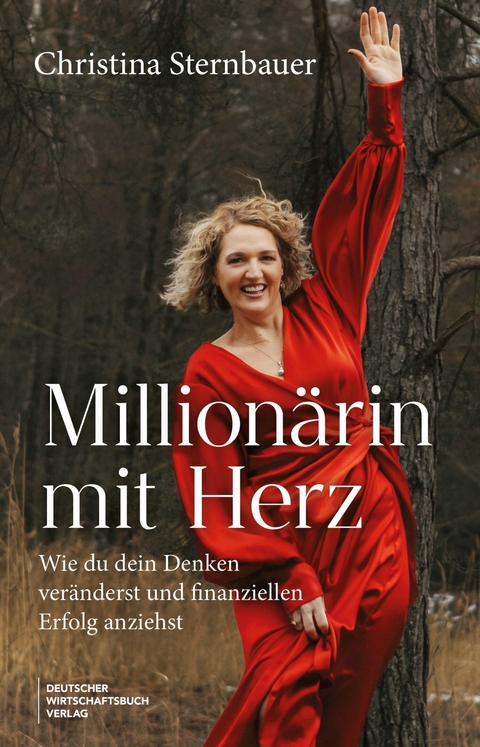 Millionärin mit Herz - Christina Sternbauer