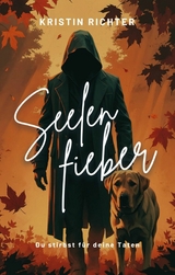 Seelenfieber -  Kristin Richter