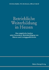 Betriebliche Weiterbildung in Hessen -  Christian Baden,  Nils Beckmann,  Alfons Schmid