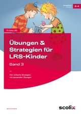 &Uuml;bungen & Strategien f&uuml;r LRS-Kinder - Band 3 - Bettina Rinderle