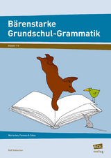 B&auml;renstarke Grundschul-Grammatik - Rolf Robischon