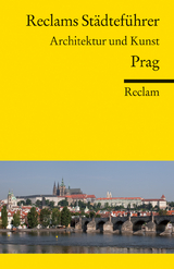 Reclams St&auml;dtef&uuml;hrer Prag - Isabella Woldt