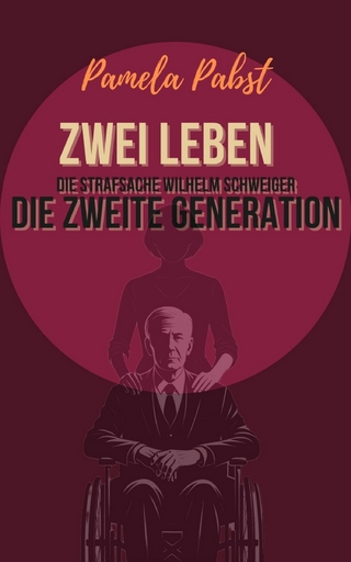 Zwei Leben - Die Strafsache Wilhelm Schweiger - Die zweite Generation