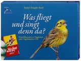 Was fliegt und singt denn da? - Peter H. Barthel, Jean C. Roch&eacute;