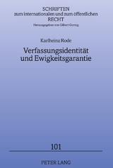 Verfassungsidentit&auml;t und Ewigkeitsgarantie - Karlheinz Rode