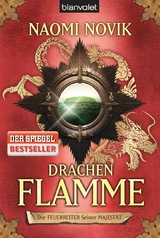 Drachenflamme - Naomi Novik