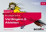 Strategie 2 & 3: Verl&auml;ngern und Ableiten - Bettina Rinderle
