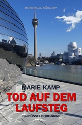 Tod auf dem Laufsteg - Marie Kamp