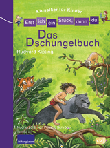 Erst ich ein St&uuml;ck, dann du! Klassiker - Das Dschungelbuch - Patricia Schr&ouml;der
