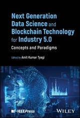 Next Generation Data Science and Blockchain Technology for Industry 5.0 - 