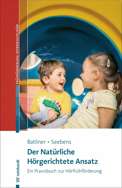 Der Nat&uuml;rliche H&ouml;rgerichtete Ansatz - Gisela Batliner, Yvonne Seebens