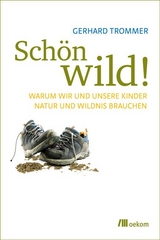 Sch&ouml;n wild! - Gerhard Trommer