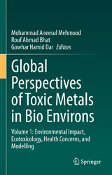 Global Perspectives of Toxic Metals in Bio Environs - 