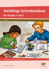 Vielf&auml;ltige Schreibanl&auml;sse f&uuml;r Klasse 1 und 2 - Ulrike Neumann-Riedel