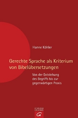 Gerechte Sprache als Kriterium von Bibel&uuml;bersetzungen - Hanne K&ouml;hler