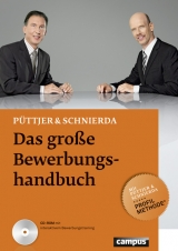 Das gro&szlig;e Bewerbungshandbuch - Christian P&uuml;ttjer, Uwe Schnierda