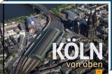 K&ouml;ln von oben - 