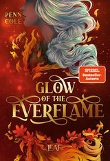 Glow of the Everflame - Penn Cole