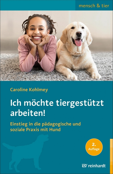 Ich möchte tiergestützt arbeiten! - Caroline Kohlmey