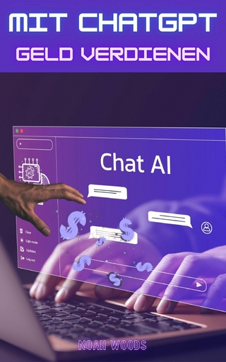 Mit ChatGPT Geld verdienen