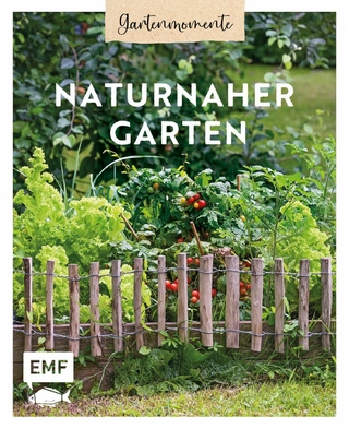 Gartenmomente: Naturnaher Garten