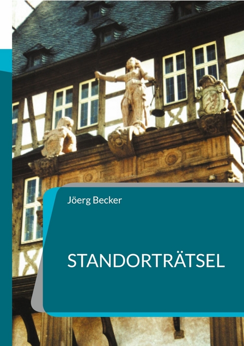 Standortr&auml;tsel -  J&ouml;erg Becker