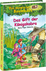 Das magische Baumhaus (Band 43) - Das Gift der K&ouml;nigskobra - Mary Pope Osborne