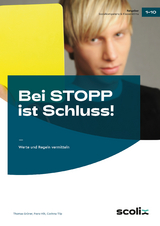 Bei STOPP ist Schluss! - Thomas Gr&uuml;ner, Franz Hilt, Corinna Tilp