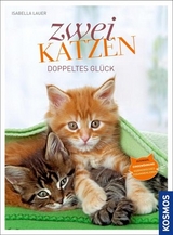 Zwei Katzen Doppeltes Gl&uuml;ck - Isabella Lauer