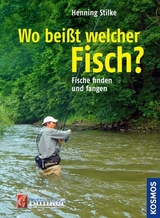 Wo bei&szlig;t welcher Fisch - Henning Stilke