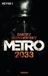 Metro 2033 - Dmitry Glukhovsky