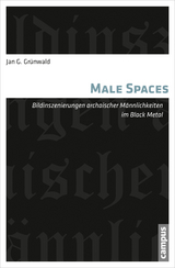 Male Spaces - Jan G. Gr&uuml;nwald
