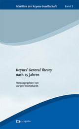 Keynes' General Theory nach 75 Jahren - 