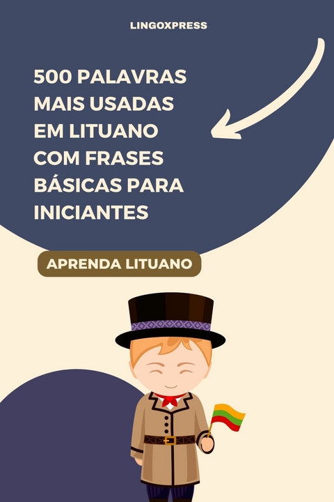 500 Palavras Mais Usadas em Lituano com Frases B&aacute;sicas para Iniciantes -  lingoXpress