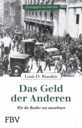 Das Geld der Anderen - Louis D. Brandeis