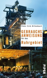 Gebrauchsanweisung f&uuml;r das Ruhrgebiet -  Peter Erik Hillenbach