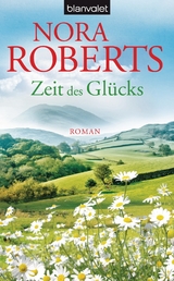 Zeit des Gl&uuml;cks - Nora Roberts