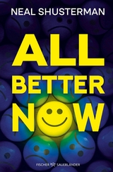 All Better Now - Neal Shusterman