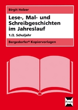 Lese-, Mal- und Schreibgeschichten im Jahreslauf - Birgit Holzer