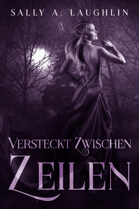 Versteckt Zwischen Zeilen -  Sally A. Laughlin