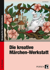 Die kreative M&auml;rchen-Werkstatt - Ute Hoffmann