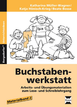 Buchstabenwerkstatt - Materialband 2 - B. Bosse, K. H&ouml;nisch-Krieg, K. M&uuml;ller-Wagner