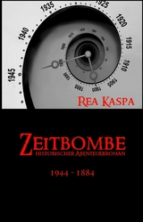 Zeitbombe -  Rea Kaspa