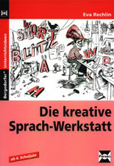 Die kreative Sprach-Werkstatt - Eva Rechlin