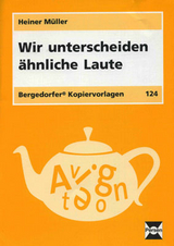 Wir unterscheiden &auml;hnliche Laute - Heiner M&uuml;ller