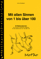 Mit allen Sinnen von 1 bis &uuml;ber 100 - Ulrike Meier-Strombach