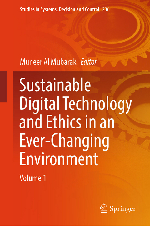 Sustainable Digital Technology and Ethics in an Ever-Changing Environment - 