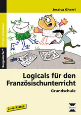 Logicals f&uuml;r den Franz&ouml;sischunterricht - Jessica Gherri