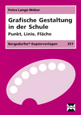 Grafische Gestaltung in der Schule - Petra Lange-Weber